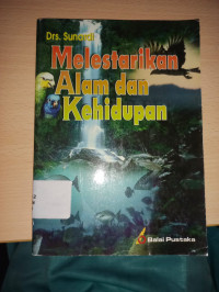 Image of MELESTARIKAN ALAM DAN KEHIDUPAN