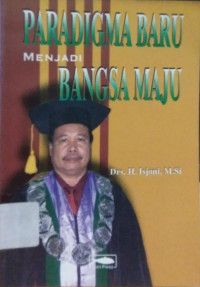 Image of PARADIGMA BARU MENJADI BANGSA MAJU