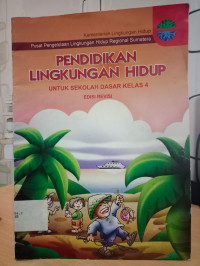 Image of PENDIDIKAN LINGKUNGAN HIDUP[ UNTUK SEKOLAH DASAR KELAS 4