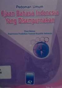 Image of PEDOMAN UMUM EJAAN BAHASA INDONESIA YANG DISEMPURNAKAN