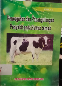 Image of PENCEGAHAN DAN PENANGGULANGAN PENYAKIT PADA HEWAN TERNAK