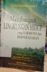 Image of MEMBANGUN LINGKUNGAN HIDUP YANG HORMONI DAN BERPERADABAN