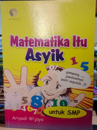 Image of MATEMATIKA ITU ASYIK