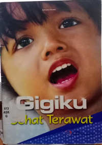 Image of GIGIKU SEHAT TERAWAT