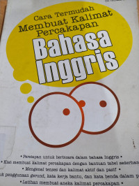 Image of CARA TERMUDAH MEMBUAT KALIMAT PERCAKAPAN BAHASA INGGRIS