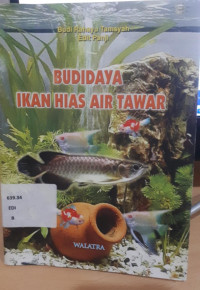 Image of BUDIDAYA IKAN HIAS AIR TAWAR