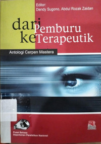 Image of DARI PEMBURU KETERAPEUTIK : antologi cerpen mastera