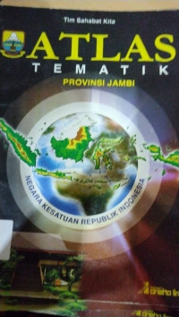 Image of ATLAS TEMATIK PROVINSI JAMBI