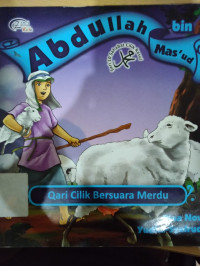 Image of Abdullah bin Mas’ud : qari cilik bersuara merdu