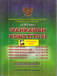 Image of Undang-undang republik indonesia nomor 24 tahun 2003 tentang mahkamah konstitusi