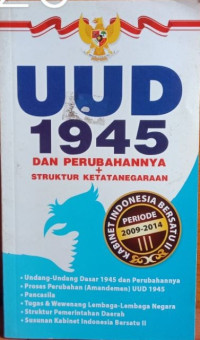 Image of UUD 1945 DAN PERUBAHANYA + STRUKTUR KETATANEGARAAN