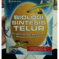 Image of BIOLOGI SINTESIS TELUR:PERSPEKTIF FISIOLOGI,BIOKIMIA DAN MOLEKULER PRODUKSI TELUR