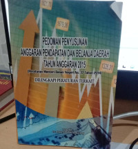 Image of PEDOMAN PENYUSUNAN ANGGARAN PENDAPATAN DAN BELANJA DAERAH TAHUN ANGGARAN 2015