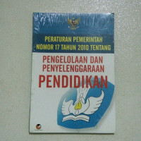 Image of PERATURAN PEMERINTAH NOMOR 17 TAHUN 2010 TENTANG PENGELOLA DAN PENYELENGGARAAN PENDIDIKAN