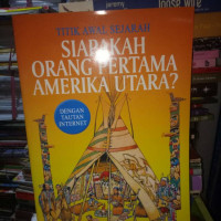 Image of SIAPAKAH ORANG PERTAMA AMERIKA UTARA?