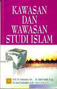 Image of Kawasan dan wawasan studi Islam