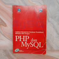 Image of Aplikasi manajemen database pendidikan berbasis Web dengan PHP dan MySQL
