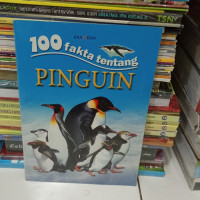 Image of 100 FAKTA TENTANG PINGUIN