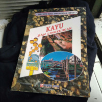 Image of SERI LIFE SKILL LINGKUNGAN HIDUP KAYU DAN LINGKUNGAN