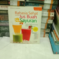 Image of Rahasia sehat dengan jus buah & sayuran