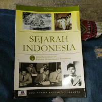 Image of SEJARAH INDONESIA:7 ZAMAN KEMERDEKAAN DAN DIPLOMASI MEMPERTAHANKAN KEMERDEKAAN