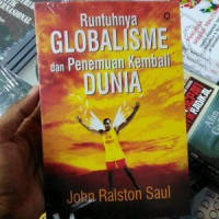Image of RUNTUHNYA GLOBALISME DAN PENEMUAN KEMBALI DUNIA