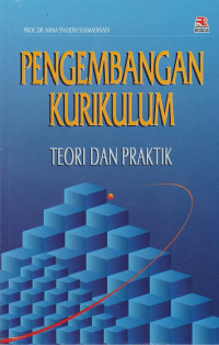 Image of PENGEMBANGAN KURIKULUM TEORI DAN PRAKTEK