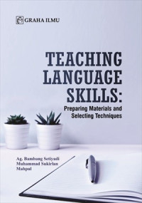 Image of Teaching language skills : preparing materials and selecting techniques