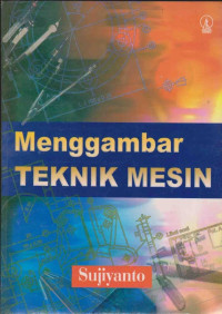 Image of MENGGAMBAR TEKNIK MESIN
