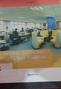 Image of PENDAFTARAN DAN SIM PNFI ( SKB SEBAGAI PUSAT DATA )