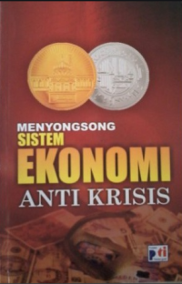Image of MENYONGSONG SISTEM EKONOMI ANTI KRISIS