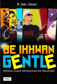 Image of Be Ikhwan Gentle