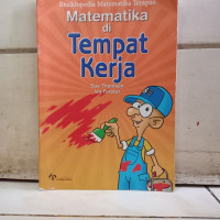 Image of ENSIKLOPEDIA MATEMATIKA TERAPAN MATEMATIKA DI TEMPAT KERJA