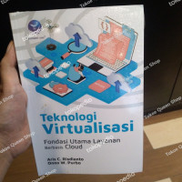 Image of TEKNOLOGI VIRTUALISASI FONDASI UTAMA LAYANAN BERBASIS CLOUD