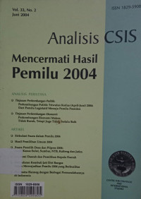 Image of ANALISIS CSIS MENCERMATI HASIL PEMILU 2004 VOL.33 NO. 2