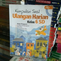 Image of Kumpulan soal ulangan harian kelas 6 SD