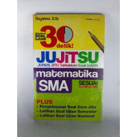 Image of TAKLUKKAN SOAL UJIAN 30 DETIK JUJITSU(JURUSAN TAKLUKAN SOAL UJIAN) MATEMATIKA SMA
