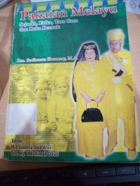 Image of PAKAIAN MELAYU : SEJARAH, ETIKA, TATA CARA DAN REKA BENTUK