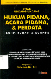 Image of KITAB UNDANG-UNDANG HUKUM PIDANA, ACARA PIDANA, & PERDATA