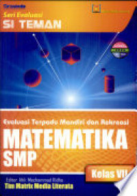 Image of Si Teman Evaluasi Terpadu Mandiri Dan Rekreasi Matematika SMP Untuk Kelas VIIII