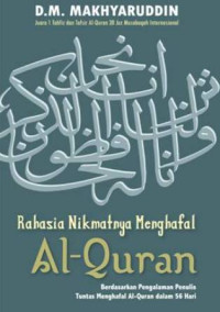 Image of RAHASIA NIKMATNYA MENGHAFAL AL-QURAN