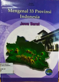 Image of Mengenal 33 provinsi Indonesia : Jawa Barat