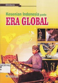 Image of KESENIAN INDONESIA PADA ERA GLOBAL