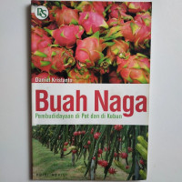 Image of Buah naga : pembudidayaan di pot dan di kebun