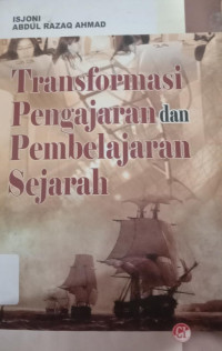 Image of TRANSFORMASI PENGAJARAN DAN PEMBELAJARAN SEJARAH