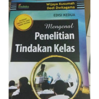 Image of MENGENAL PENELITIAN TINDAKAN KELAS EDISI KEDUA