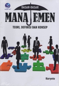 Image of dasar-dasar manajemen, teori, defenisi dan konsep