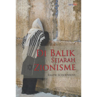 Image of DIBALIK SEJARAH ZIONISME