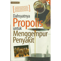 Image of Dahsyatnya propolis untuk menggempur penyakit