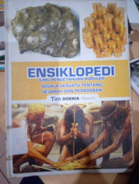 Image of ENSIKLOPEDIA ILMU PENGETAHUAN POPULER SEGALA SESUATU TENTANG SEJARAH DAN PERADABAN